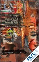 patel sujata (curatore); uys tina (curatore) - contemporary india and south africa