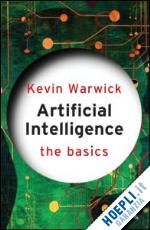 warwick kevin - artificial intelligence: the basics