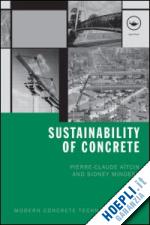 aïtcin pierre-claude; mindess sidney - sustainability of concrete