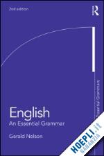 nelson gerald - english: an essential grammar