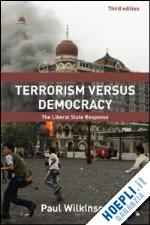 wilkinson paul - terrorism versus democracy