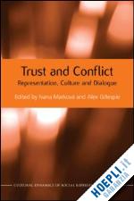 marková ivana (curatore); gillespie alex (curatore) - trust and conflict