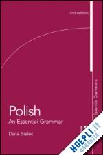bielec dana - polish: an essential grammar