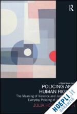 hornberger julia - policing and human rights