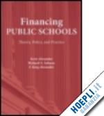 alexander kern; salmon richard g.; alexander f. king - financing public schools
