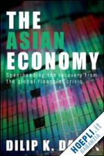 das dilip k. - the asian economy