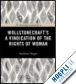 berges sandrine - the routledge guidebook to wollstonecraft and a vindication of the rights of woman