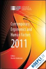 anderson martin (curatore) - contemporary ergonomics and human factors 2011