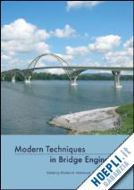 mahmoud khaled (curatore) - modern techniques in bridge engineering