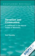 kautsky karl - terrorism and communism
