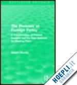 murray gilbert - the problem of foreign policy (routledge revivals)