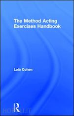 cohen lola - the method acting exercises handbook