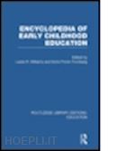fromberg doris pronin (curatore); williams leslie r (curatore) - encyclopedia of early childhood education