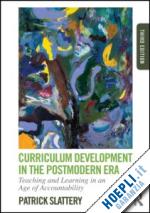 slattery patrick - curriculum development in the postmodern era