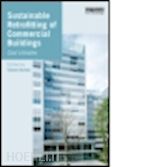 burton simon (curatore) - sustainable retrofitting of commercial buildings