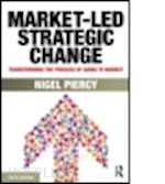 piercy nigel f. - market-led strategic change