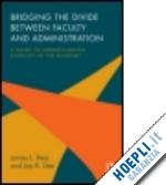 bess james l.; dee jay r. - bridging the divide between faculty and administration