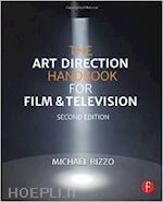 rizzo michael - the art direction handbook for film & television