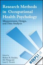 sinclair robert (curatore); wang mo (curatore); tetrick lois (curatore) - research methods in occupational health psychology