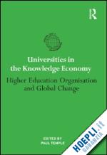 temple paul (curatore) - universities in the knowledge economy