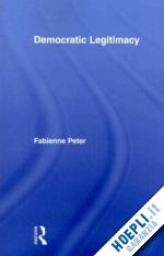 peter fabienne - democratic legitimacy
