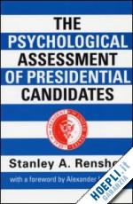 renshon stanley a. - the psychological assessment of presidential candidates