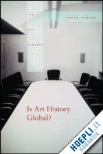 elkins james (curatore) - is art history global?