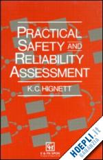 hignett k.c. - practical safety and reliability assessment