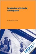 beeby a.w.; narayanan r.s. - introduction to design for civil engineers