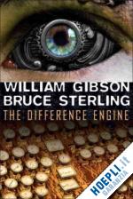 gibson william; sterling bruce - the difference engine