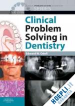 odell edward w. (curatore) - clinical problem solving in dentistry