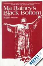 wilson august - ma rainey's black bottom