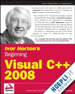 horton ivor - ivor horton's beginning visual c++® 2008
