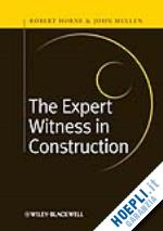 construction law; robert horne; john mullen - the expert witness in construction