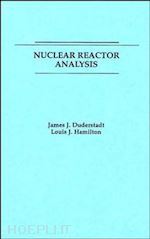duderstadt jj - nuclear reactor analysis