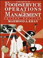 khan m - concepts of foodservice operations and management,