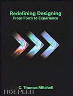 mitchell ct - redefining designing – from form to experience