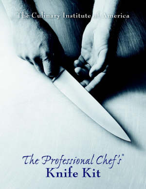 the culinary institute of america (cia) - the professional chef's® knife kit