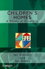 sinclair i - children's homes – a study in diversity
