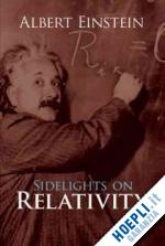 einstein a. - sidelights on relativity