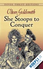 goldsmith oliver - she stoops to conquer