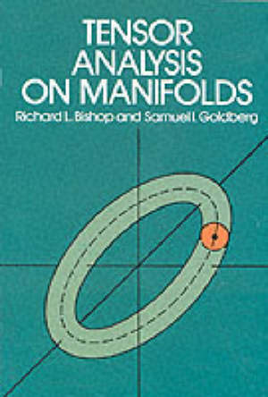 bishop richard l.; goldberg samuel i. - tensor analysis on manifolds