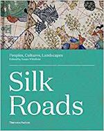 whitfield susan - silk roads. peoples, cultures, landscapes