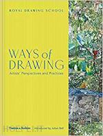 bell julian; balchin julia; tobin claudia - ways of drawing. artists' perspectives and practices