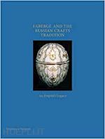 trombly margaret kelly - faberge and the russian crafts tradition