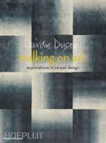 dyson deirde - walking on art. explorations in carpet design