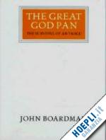 boardman john - the great god pan , the survival of an image