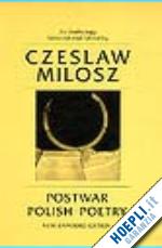 milosz - postwar polish poetry (paper)