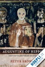 brown peter - augustine of hippo – a biography 2e