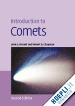 brandt john c.; chapman robert d. - introduction to comets